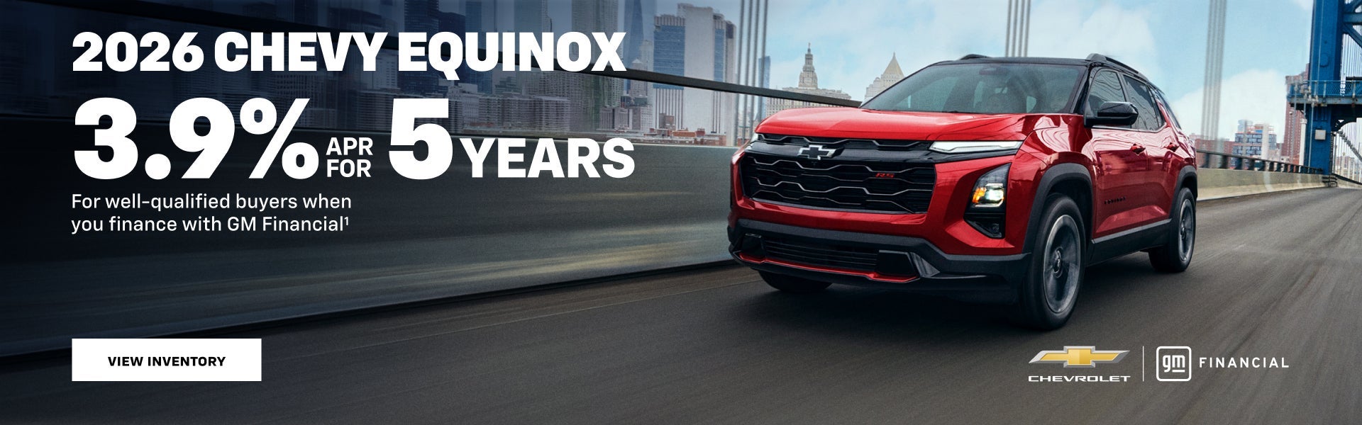 2026 Chevy Equinox. 3.9% APR for 5 years for well-qualified 