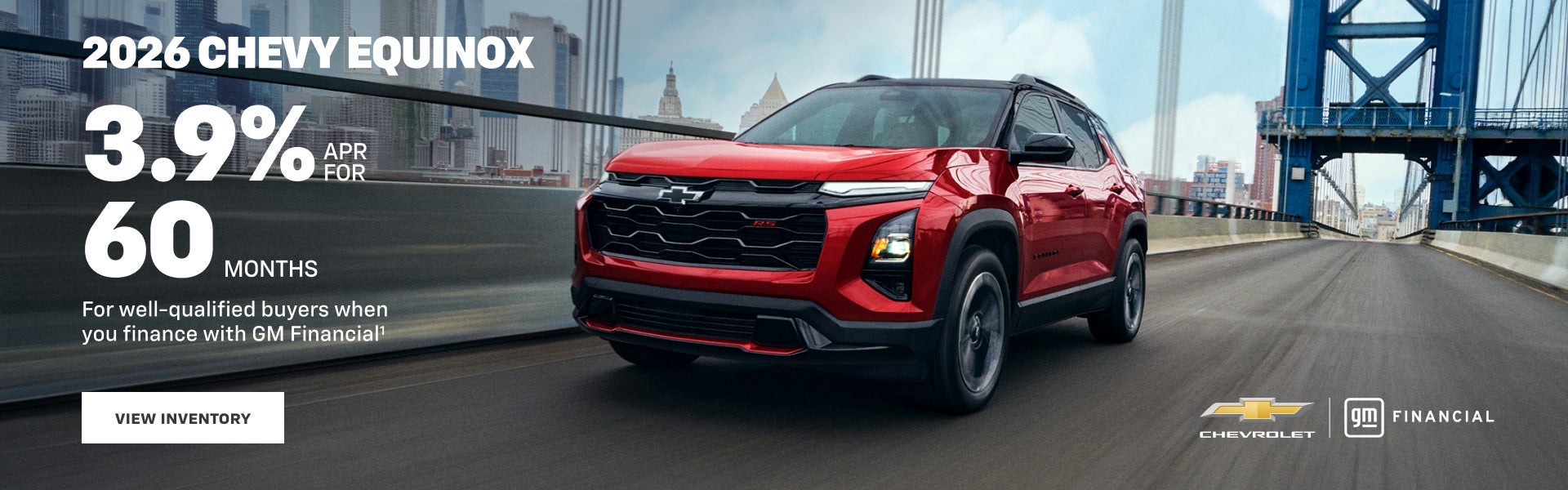 2026 Chevy Equinox. 3.9% APR for 60 Months for well-qualifie